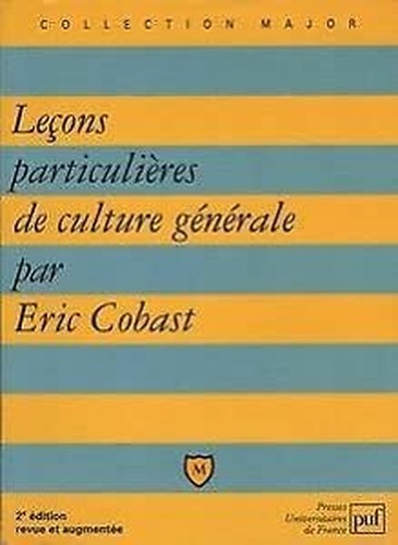 Lecons Particulieres De Culture Generale. 4eme Edition Mise A Jour