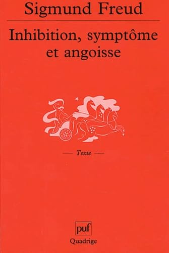 Inhibition, symptome et angoisse (5e ed)