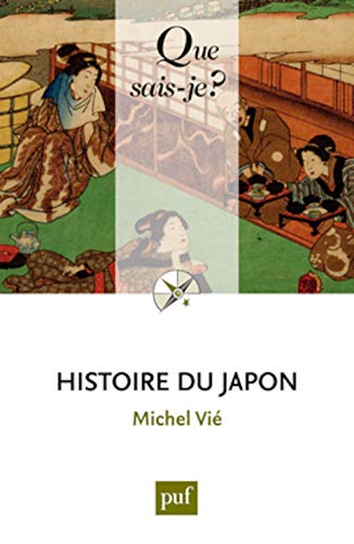 histoire du japon (8ed) qsj 1328 (QUE SAIS-JE ?)