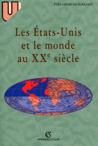 Les etats unis et le monde au xxe siecle