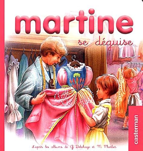 Martine se deguise t3 (petit format): MES PREMIERS MARTINE