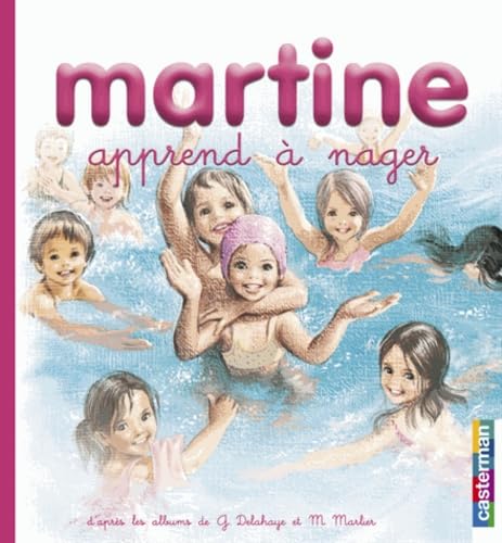 Martine apprend à nager: PREMIERS MARTINE