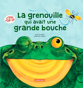 La Grenouille qui avait une grande bouche 