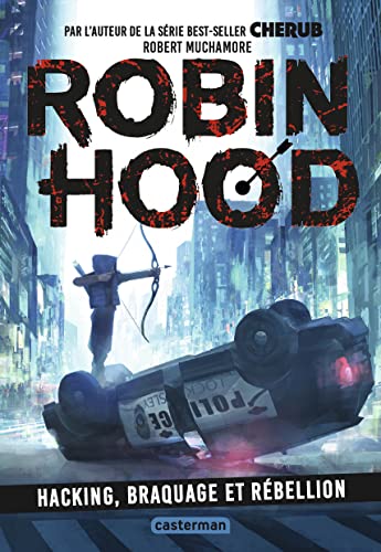 Robin Hood: Hacking, braquage et rébellion (1)