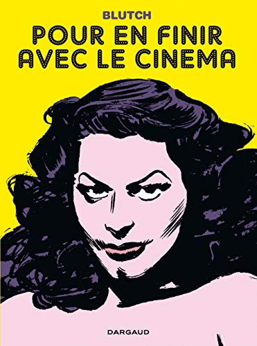 Pour en finir avec le cinema