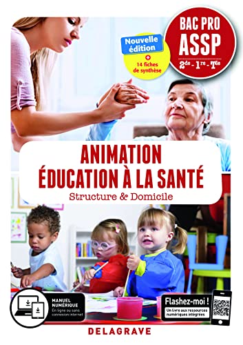 Animation, Éducation à la santé 2de, 1re, Tle Bac Pro ASSP (2019) - Pochette élève: "en structure" et "à domicile"