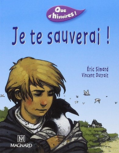 Je te sauverai (CE1 Periode 5)