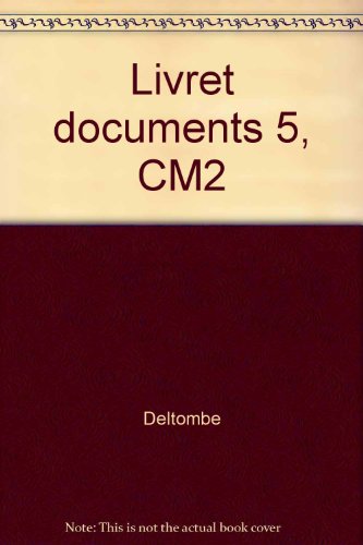 Livret documents 5, CM2