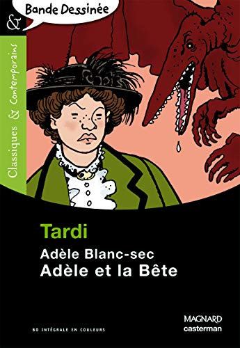 Adele Blanc-sec 1/Adele et la bete