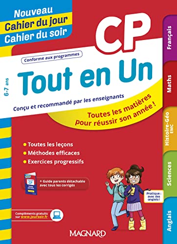Tout en Un CP - Leçons, méthodes et exercices - Nouveau Cahier du jour Cahier du soir: Toutes les matières pour réussir son année