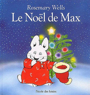 Le Noel De Max Max  Ruby French Edition