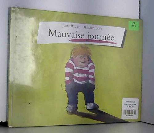 mauvaise journee