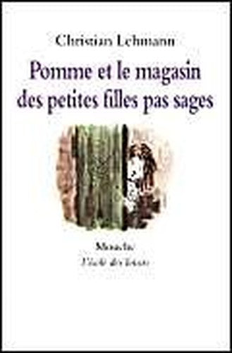 Pomme ET LA Magasin DES Petites Filles Pas Sages
