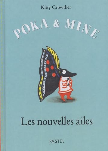 poka et mine les nouvelles ailes