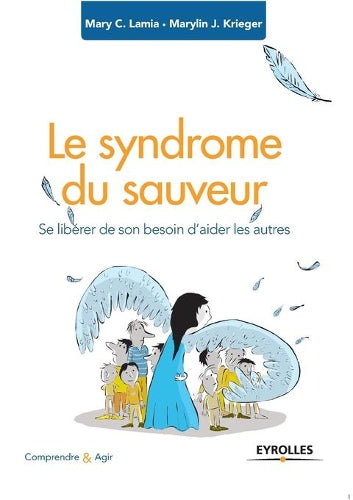Le syndrome du sauveur