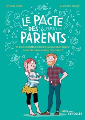 Le pacte des (futurs) parents