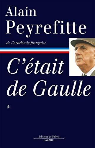Cetait de Gaulle French Edition
