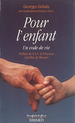 Pour L'Enfant. Un Code De Vie