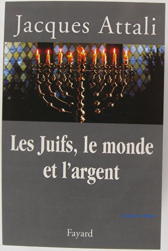 Les juifs, le monde et l'argent