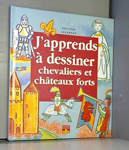 DESSINER LES CHEVALIERS ET CHATEAUX FORTS