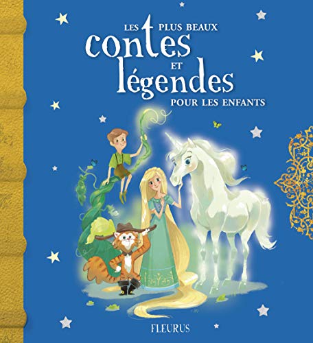 Les plus beaux contes et legendes pour les enfants HISTOIRES DU SOIR French Edition