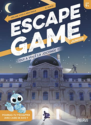 Escape Game Junior. Qui a volé la Joconde ?