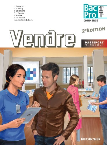 Passeport Vendeurs Vendre 1re Tle Bac Pro