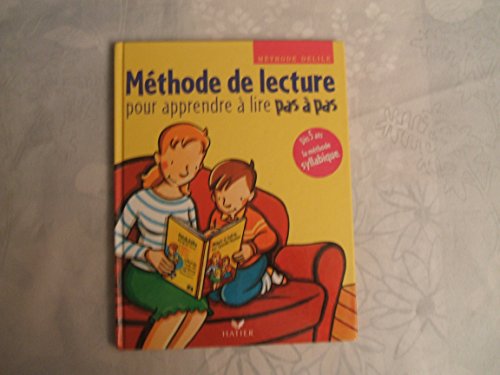 Pour apprendre a lire pas a pas  Methode Delile  a  ans