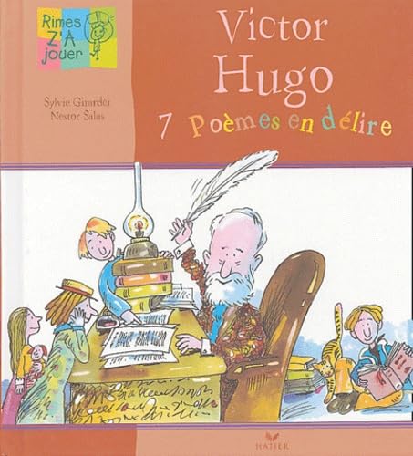 Victor Hugo: 7 poèmes en délire