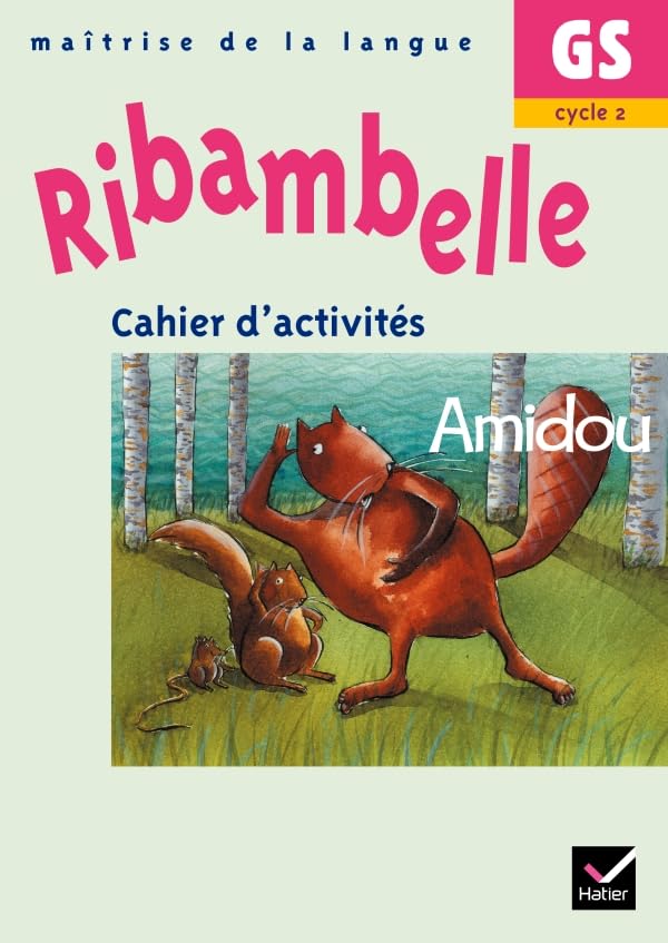 Ribambelle GS Cahier d'activites Amidou
