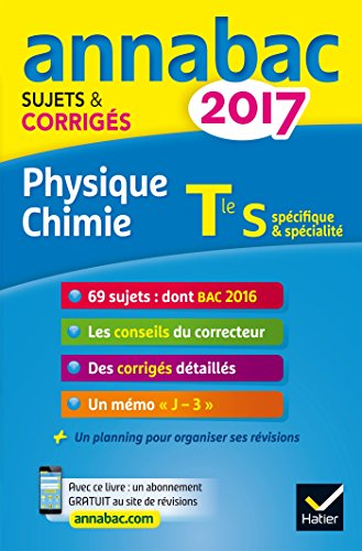 Physique-chimie Tle S, spécifique & spécialité: Sujets et corrigés
