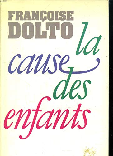 La cause des enfants (French Edition)