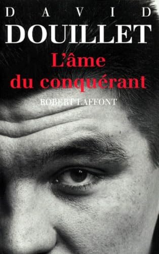 L'Ame Du Conquerant