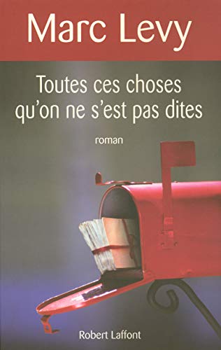 toutes ces choses qu'on ne s'est pas dites (French Edition)