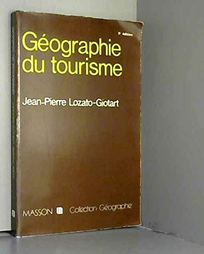Géographie du tourisme: De l'espace regardé à l'espace consommé