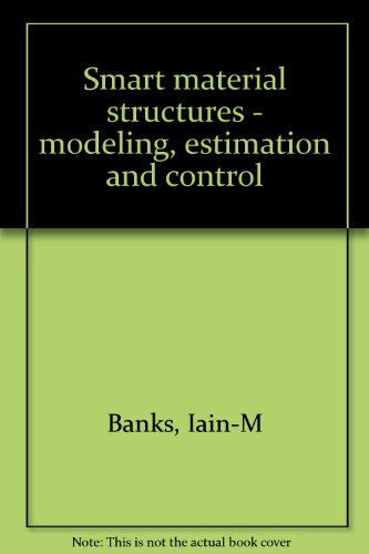 Smart Material Structures Modeling Estimat