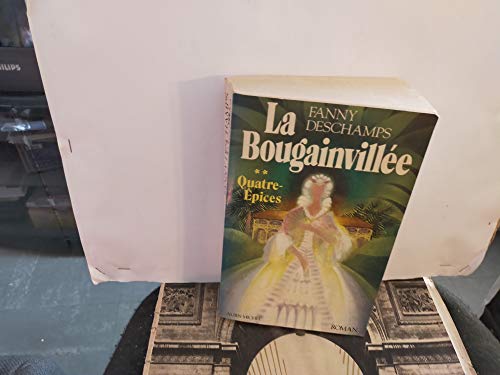 La Bougainvillée - tome 2: Quatre-Épices