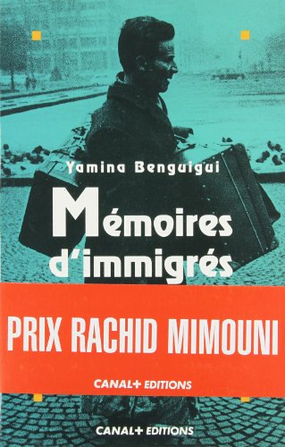 Memoires d'immigres