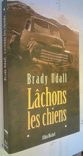 Lachons Les Chiens
