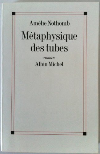 Metaphysique des tubes