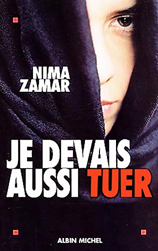 Je Devais Aussi Tuer