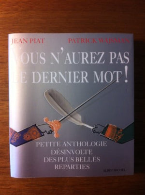 Vous n'Aurez Pas Le Dernier Mot !