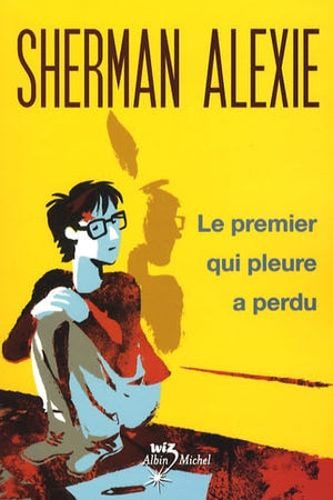Le Premier Qui Pleure a Perdu