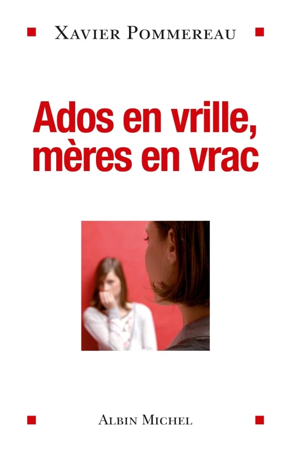 Ados En Vrille, Meres En Vrac