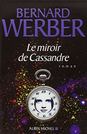 Miroir de Cassandre (Le)