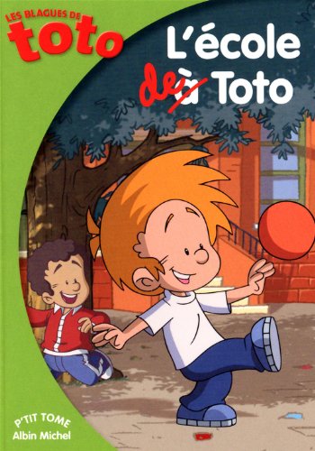 Toto Poche 1- l'Ecole de Toto