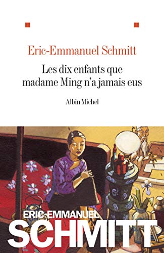Les Dix Enfants Que Madame Ming N'A Jamais Eus