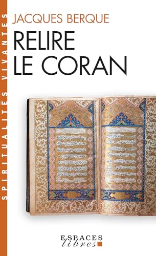 Relire le Coran (A.M. SPI.VIV.P)