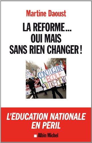 La Réforme... oui, mais sans rien changer !