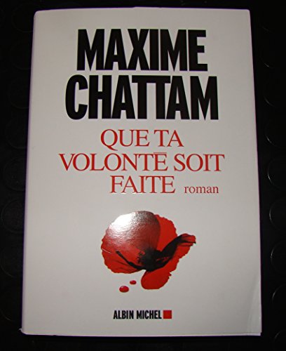 Que Ta Volonte Soit Faite